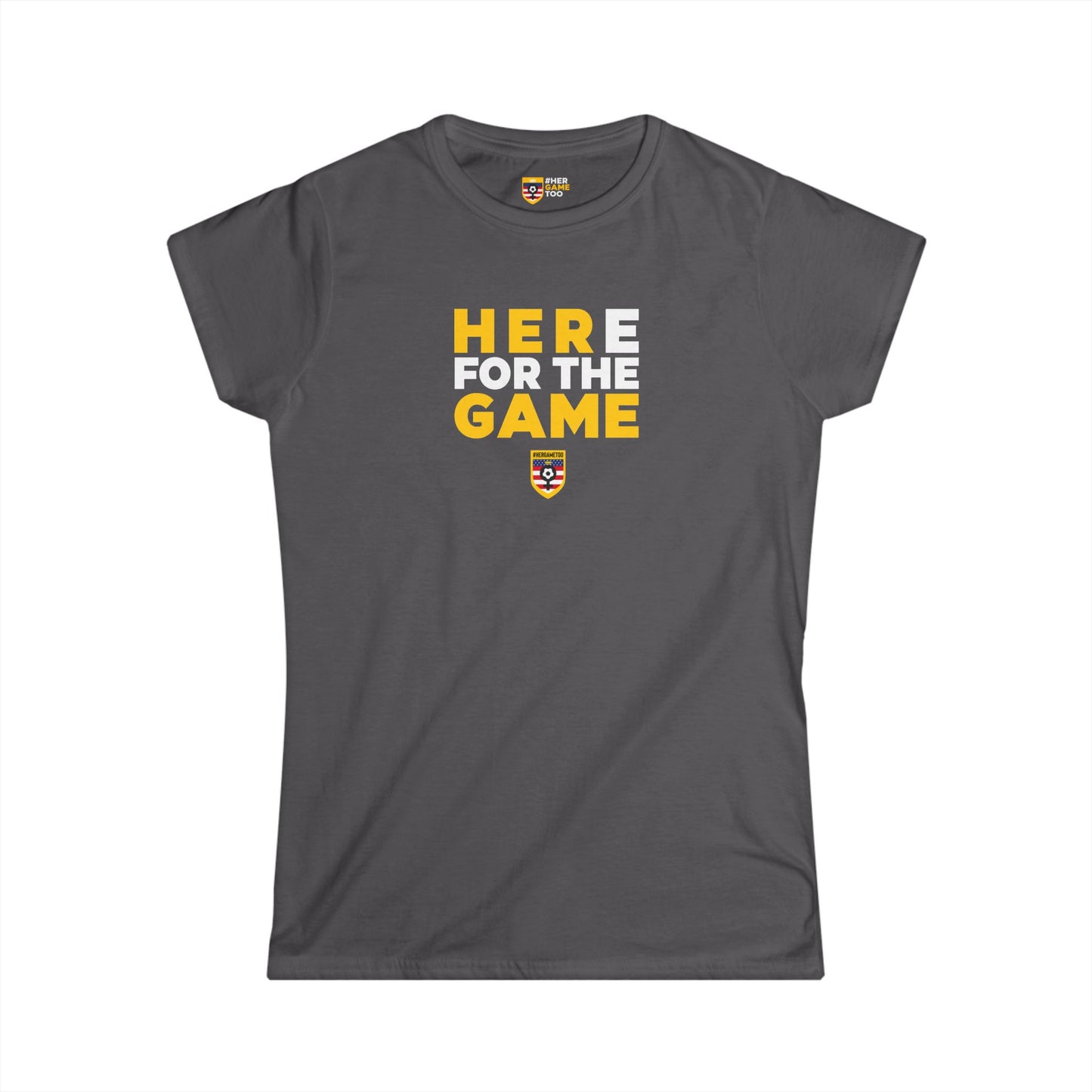 Here For The Game - Fan Game Day Women's Shirt