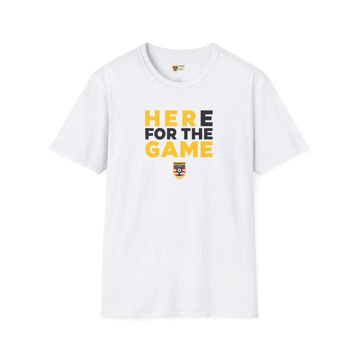 Here For The Game — Fan Game Day Unisex Tee