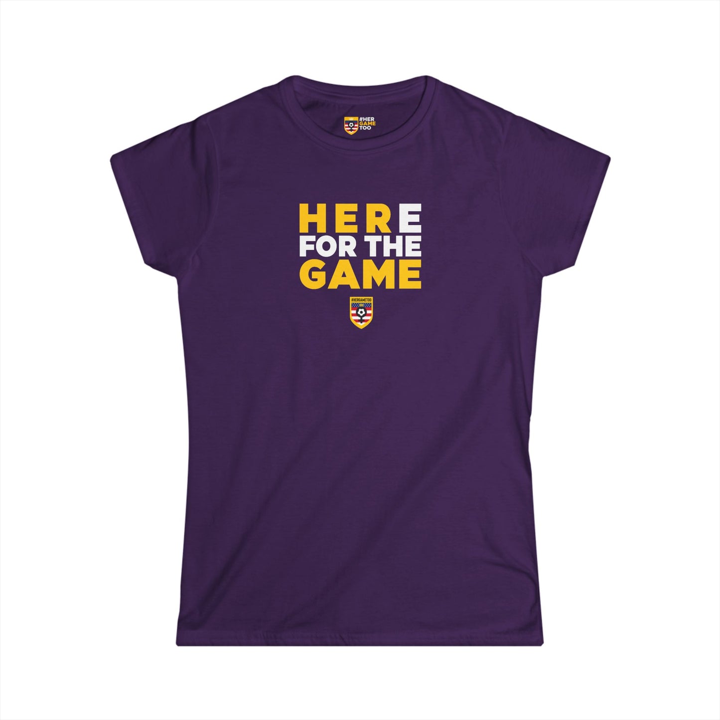 Here For The Game - Fan Game Day Women's Shirt