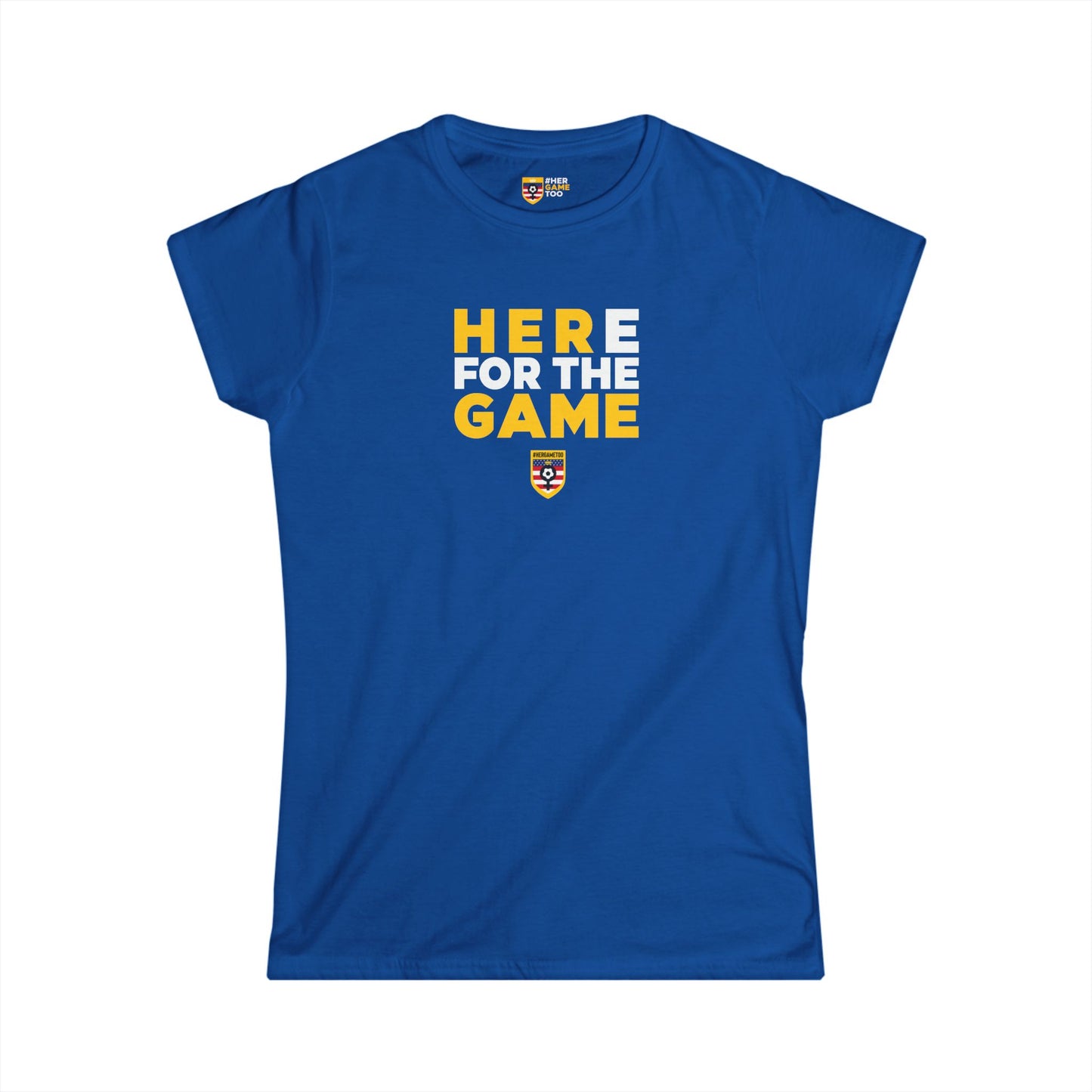 Here For The Game - Fan Game Day Women's Shirt