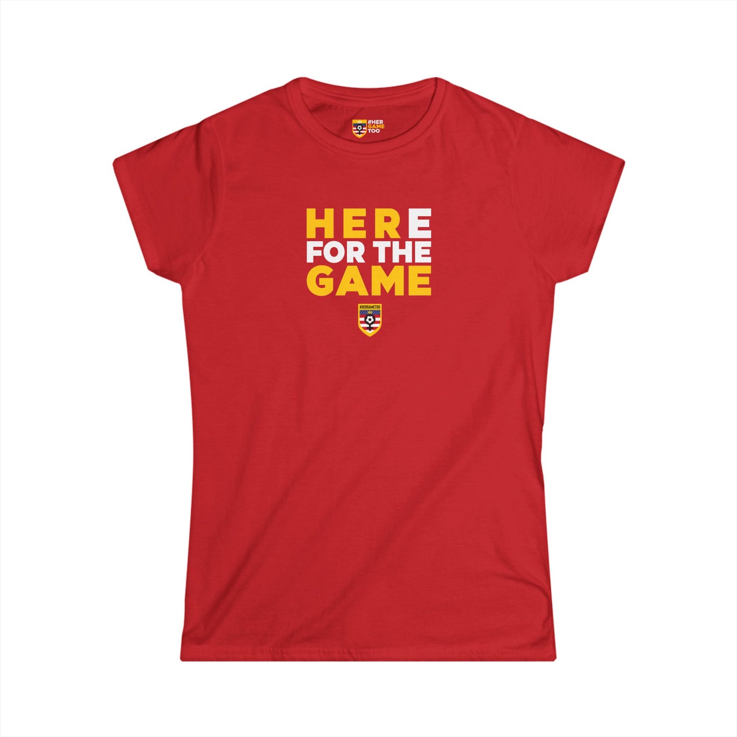Here For The Game - Fan Game Day Women's Shirt